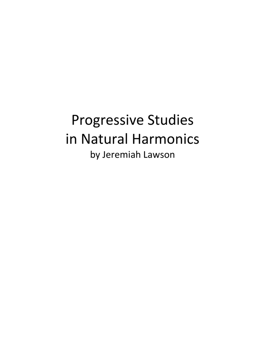 Progressive Studies in Natural Harmonics