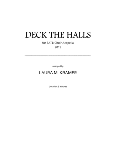Deck the Halls for SATB Choir Acapella (arr. Laura M. Kramer)