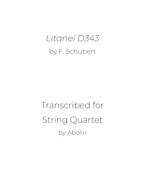 Schubert: Litanei, D343 - String Quartet (arr. Abolin)