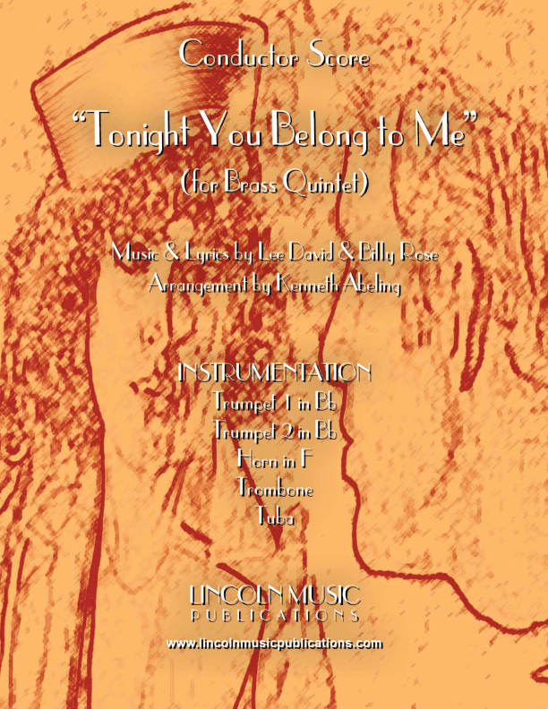 Tonight You Belong to Me (for Brass Quintet Quartet) (arr. Kenneth Abeling)