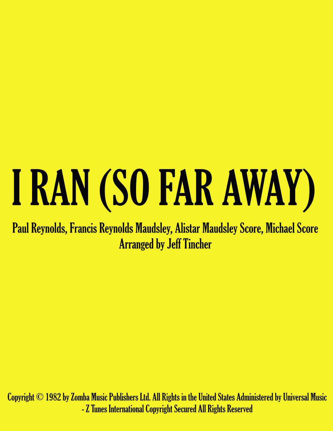 I Ran (so Far Away) (arr. Jeff Tincher)