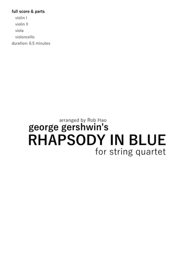 Rhapsody in Blue - Gershwin, for String Quartet (arr. Rob Hao)