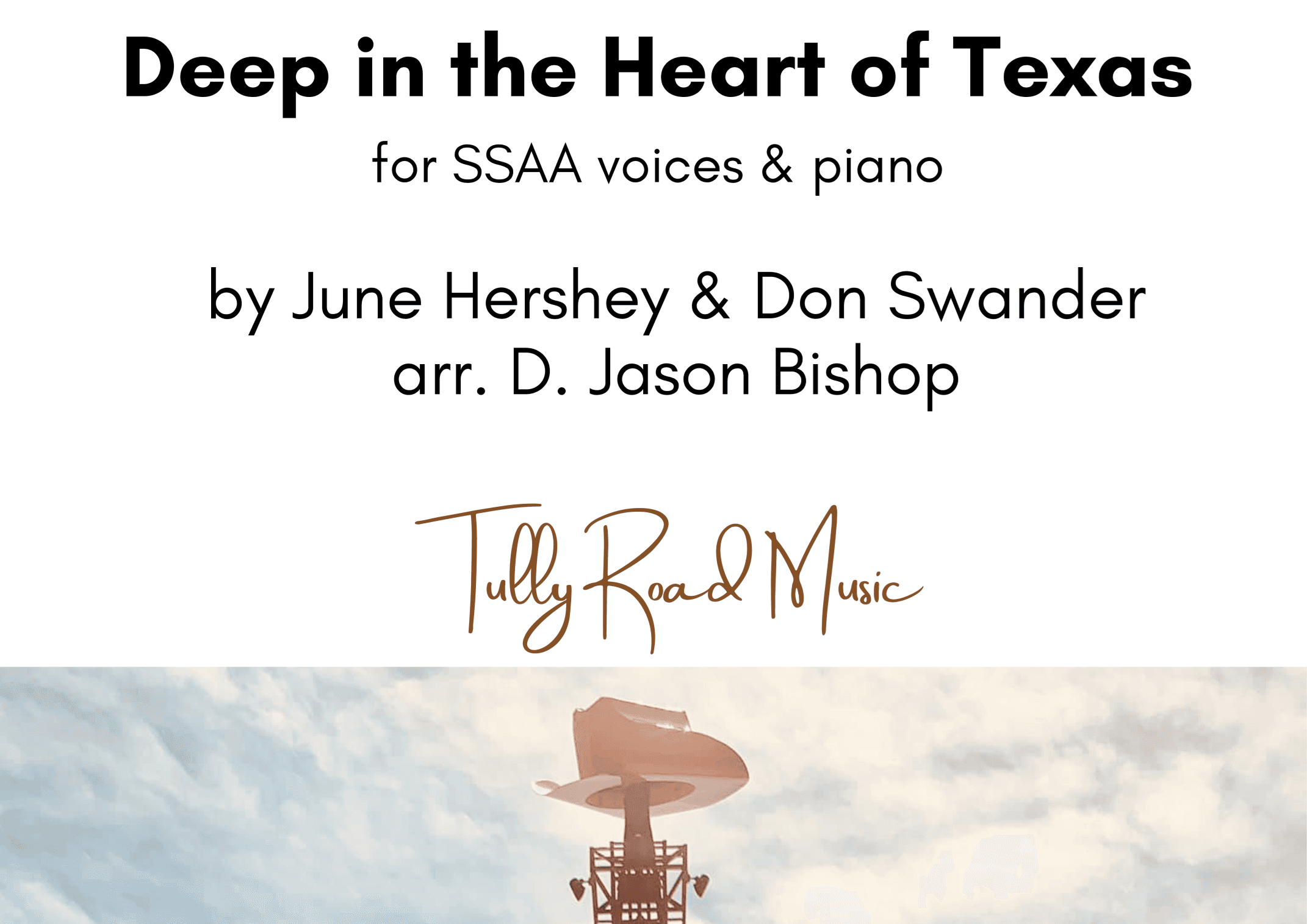 Deep In The Heart Of Texas (arr. D. Jason Bishop)