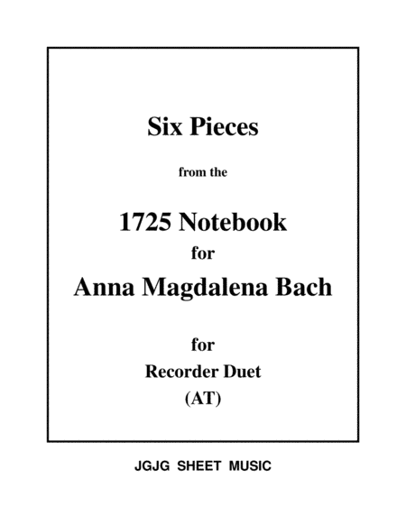 Six Bach Pieces for Recorder Duet and Solo (arr. James Grush)