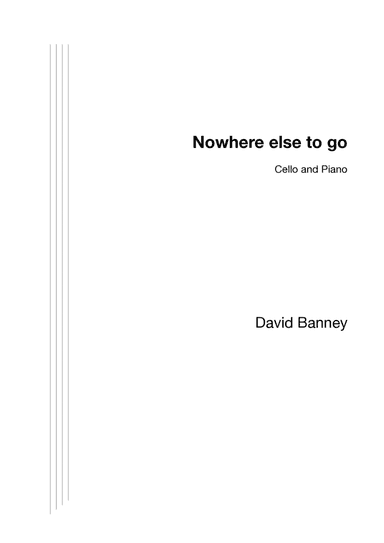 Nowhere Else to Go