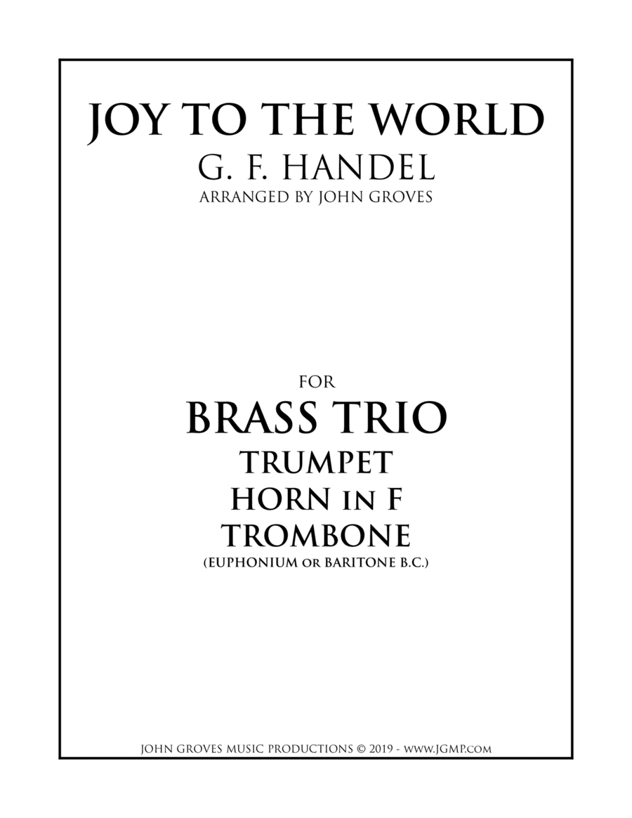 Joy To The World - Trumpet, Horn, Trombone (Brass Trio) (arr. John Groves)