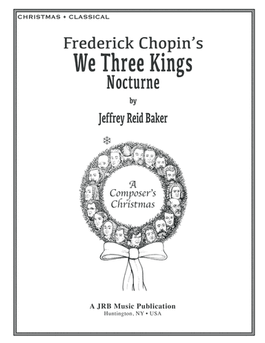 Chopin's We 3 Kings Nocturne