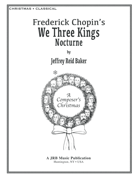 Chopin's We 3 Kings Nocturne