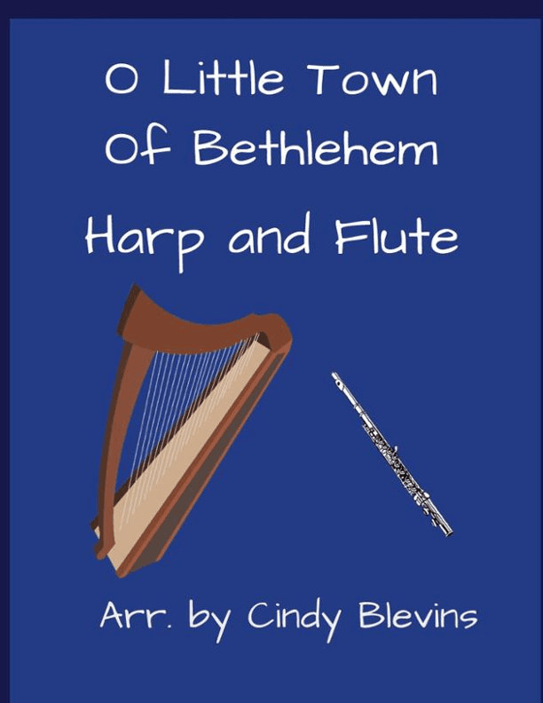 O Little Town of Bethlehem, for Harp and Flute (arr. Cindy Blevins)