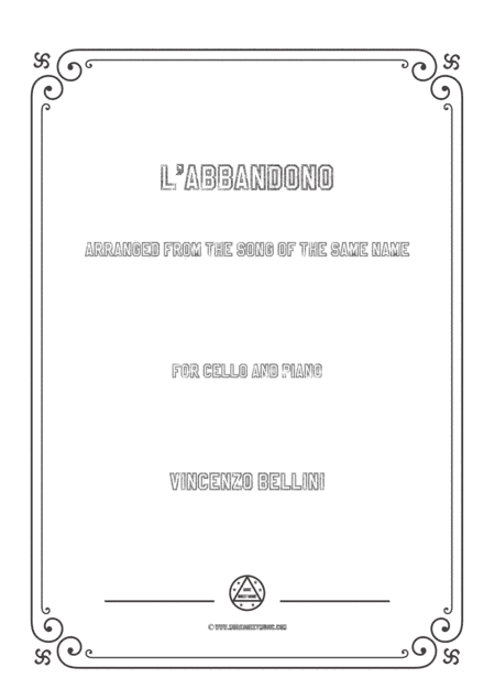 Bellini-L'abbandono,for Cello and Piano (arr. MSM)