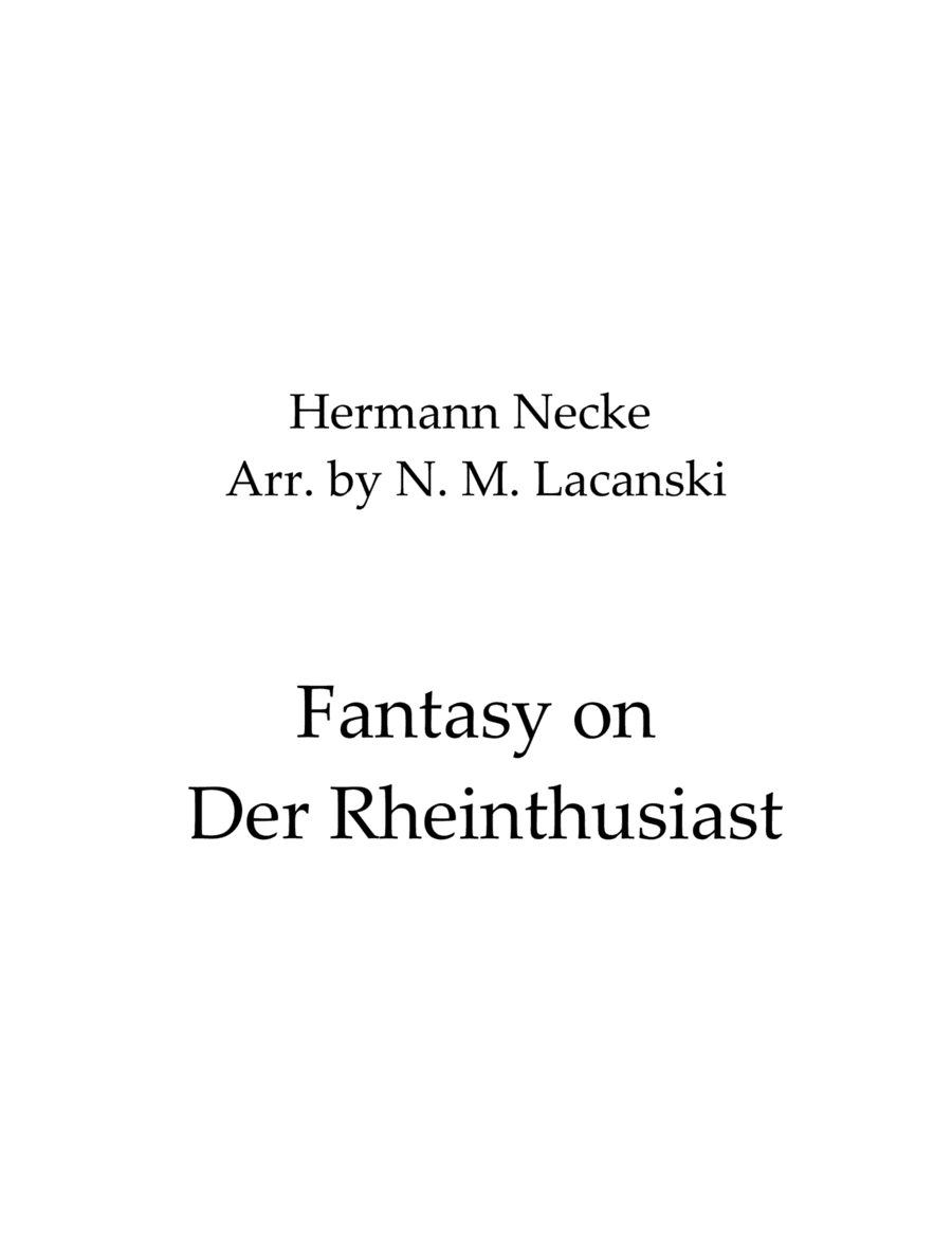 Fantasy on Der Rheinthusiast (arr. Nick Lacanski)