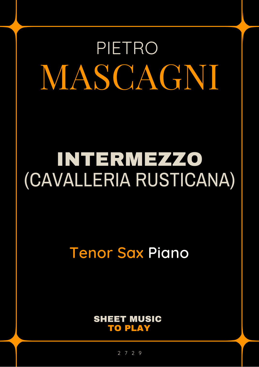 Intermezzo from Cavalleria Rusticana - Tenor Sax and Piano (Full Score and Parts) (arr. César Madeira)