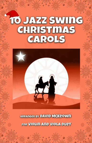 10 Jazz Swing Carols for Violin and Viola Duet (arr. David McKeown)