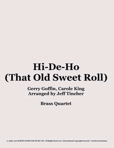 Hi-de-ho (that Old Sweet Roll) (arr. Jeff Tincher)