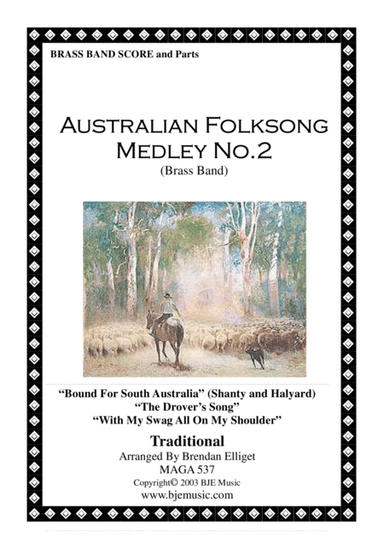 Australian Folksong Medley No. 2 - Brass Band (arr. Brendan Elliget)