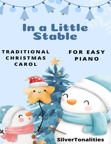 In a Little Stable Easy Piano Sheet Music 2nd Edition (arr. SilverTonalities)