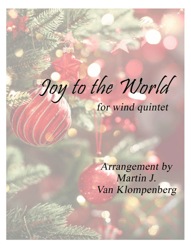 Joy to the World (arr. Martin J. Van Klompenberg)