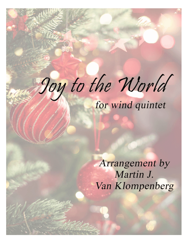 Joy to the World (arr. Martin J. Van Klompenberg)
