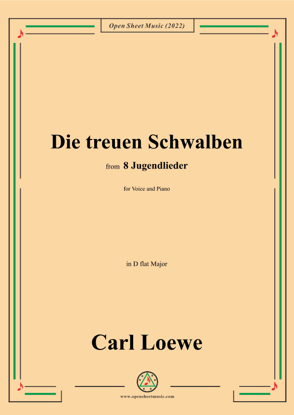 Loewe-Die treuen Schwalben,in D flat Major,for Voice and Piano (arr. OSM Press)