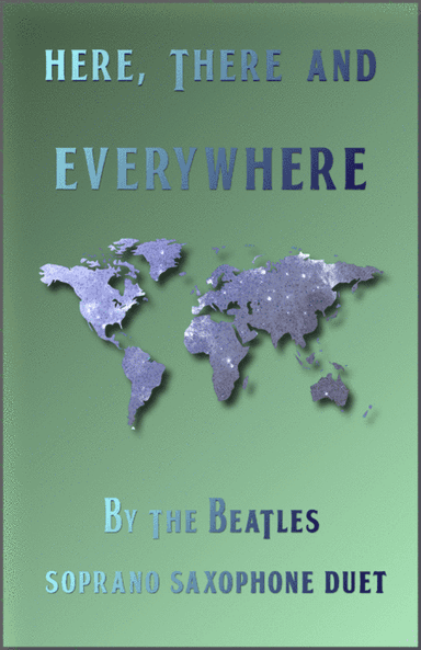 Here, There And Everywhere (arr. David McKeown)