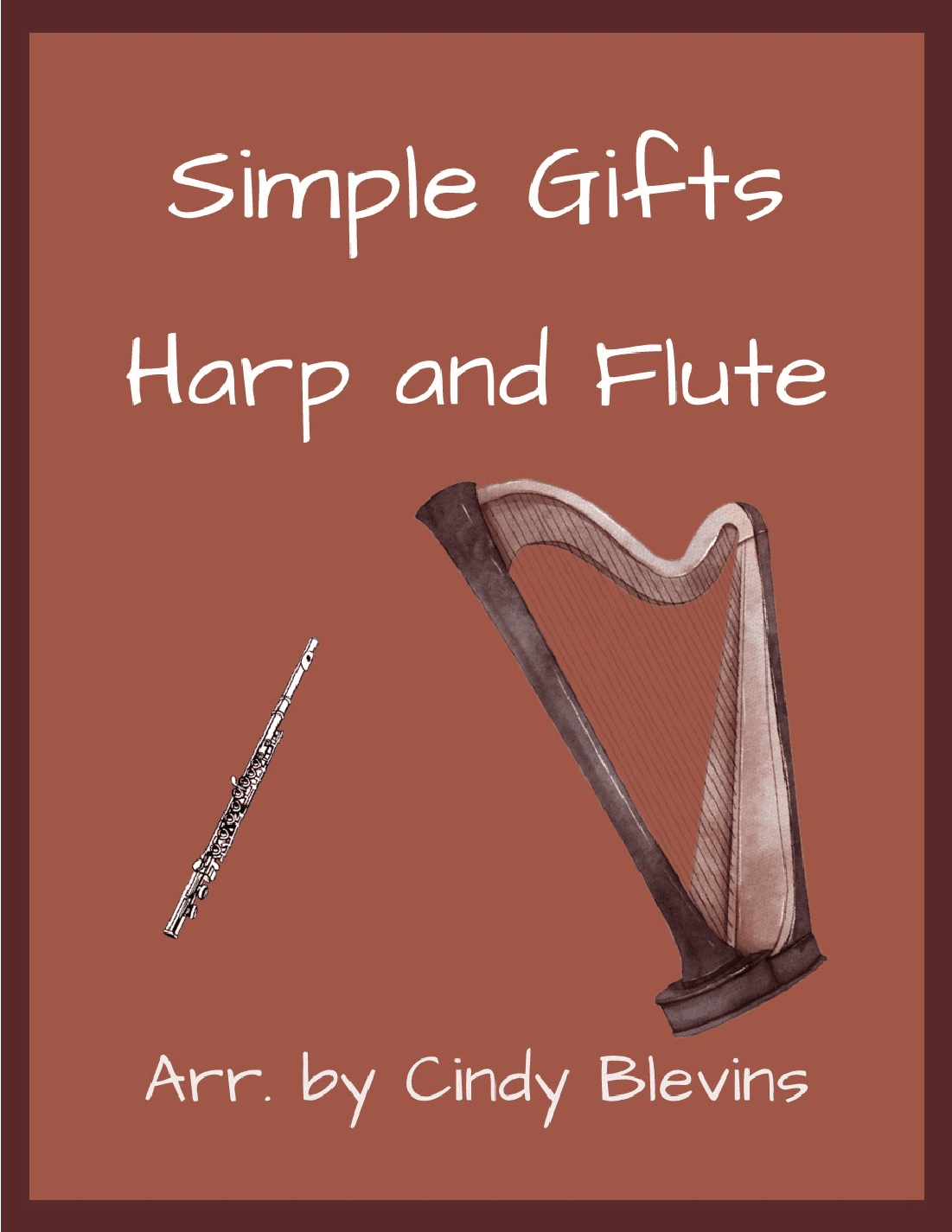 Simple Gifts, for Harp and Flute (arr. Cindy Blevins)