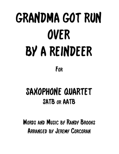Grandma Got Run Over By A Reindeer (arr. Jeremy Corcoran)