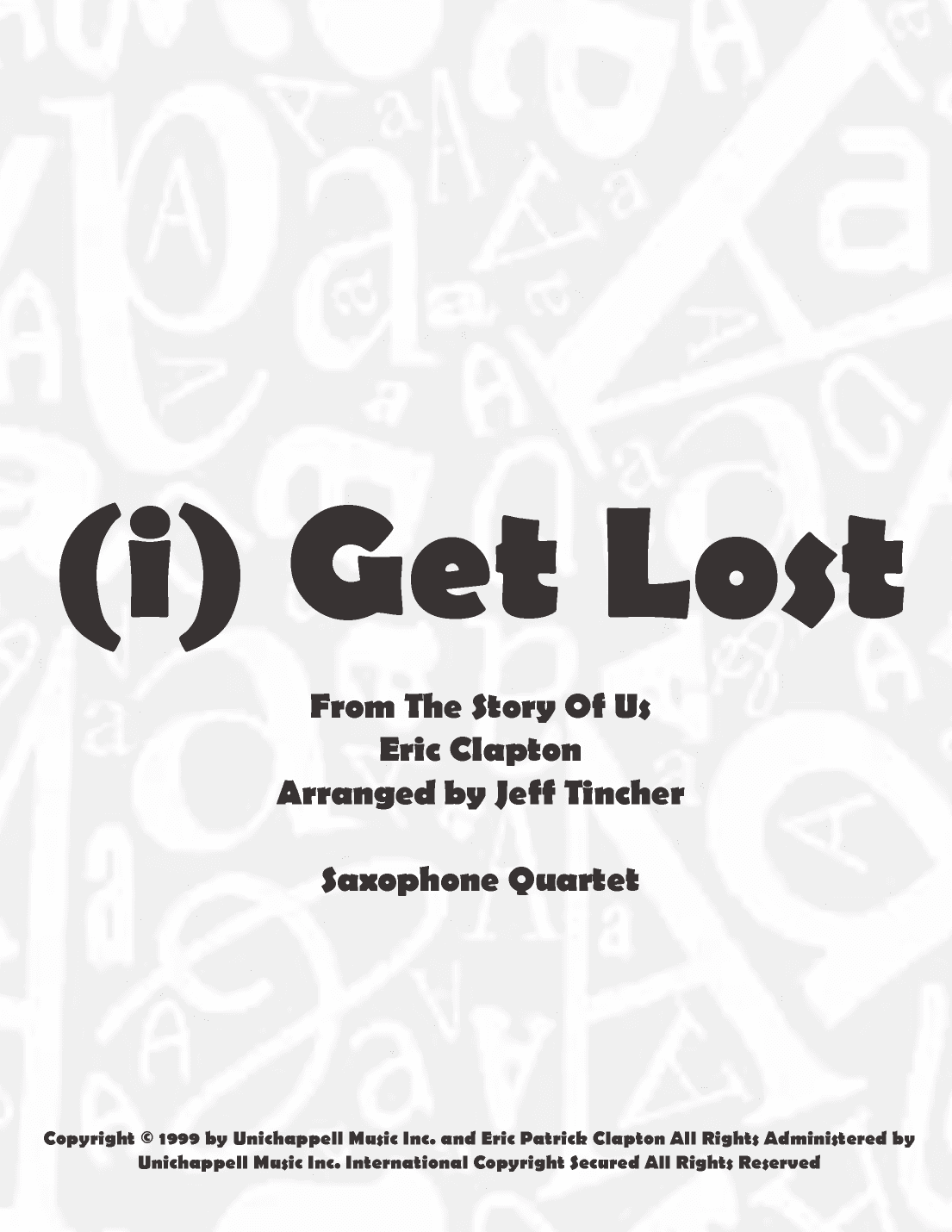 (i) Get Lost (arr. Jeff Tincher)