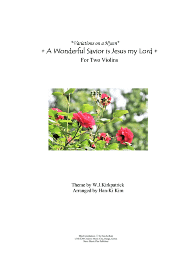 A Wonderful Saviour is Jesus my Lord (For Violin Duet) (arr. Han-Ki Kim)