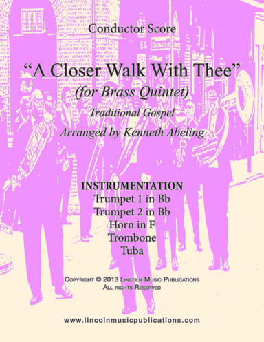 A Closer Walk With Thee (for Brass Quintet) (arr. Kenneth Abeling)