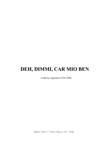 DEH, DIMMI, CAR MIO BEN - L Agostini - For SATB Choir (arr. Renato Tagliabue)