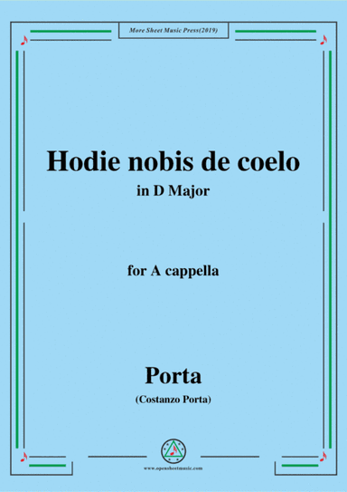 Porta-Hodie nobis de coelo,in D Major,for A cappella (arr. MSM)