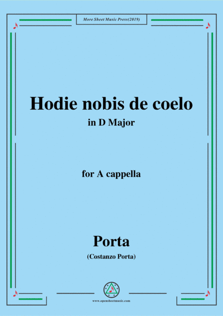 Porta-Hodie nobis de coelo,in D Major,for A cappella (arr. MSM)
