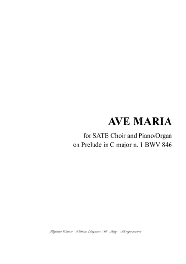 AVE MARIA - Tagliabue - for SATB Choir and Piano/Organ  on Prelude in C major n. 1 BWV 846