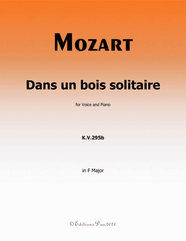 Dans un bois solitaire, by Mozart, K.308/295b, in F Major (arr. Editions Dao)