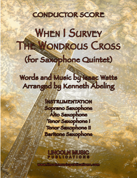 When I Survey the Wondrous Cross (Saxophone Quintet SATTB) (arr. Kenneth Abeling)