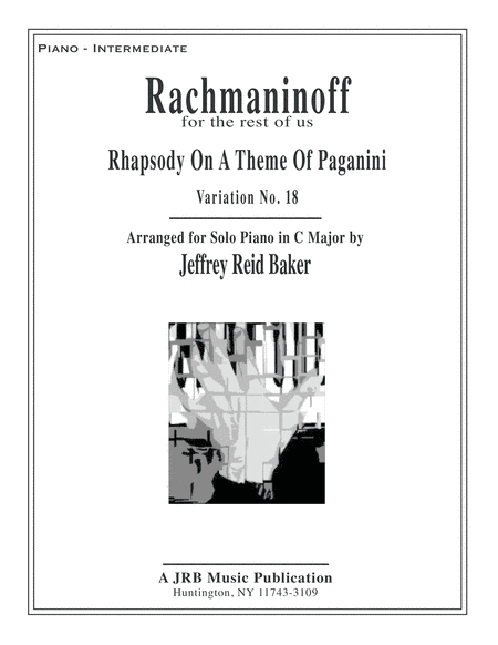 Variation 18 from Rachmaninoff's Rhapsody On A Theme Of Paganini (arr. Jeffrey Reid Baker)