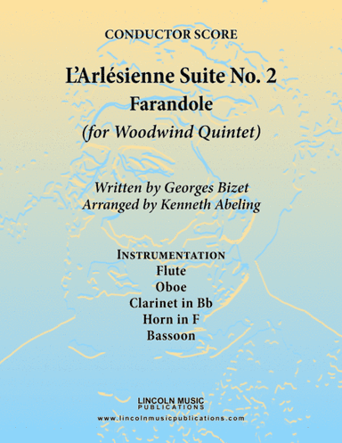 Bizet - Farandole from L'Arlesienne Suite No. II (for Woodwind Quintet) (arr. Kenneth Abeling)