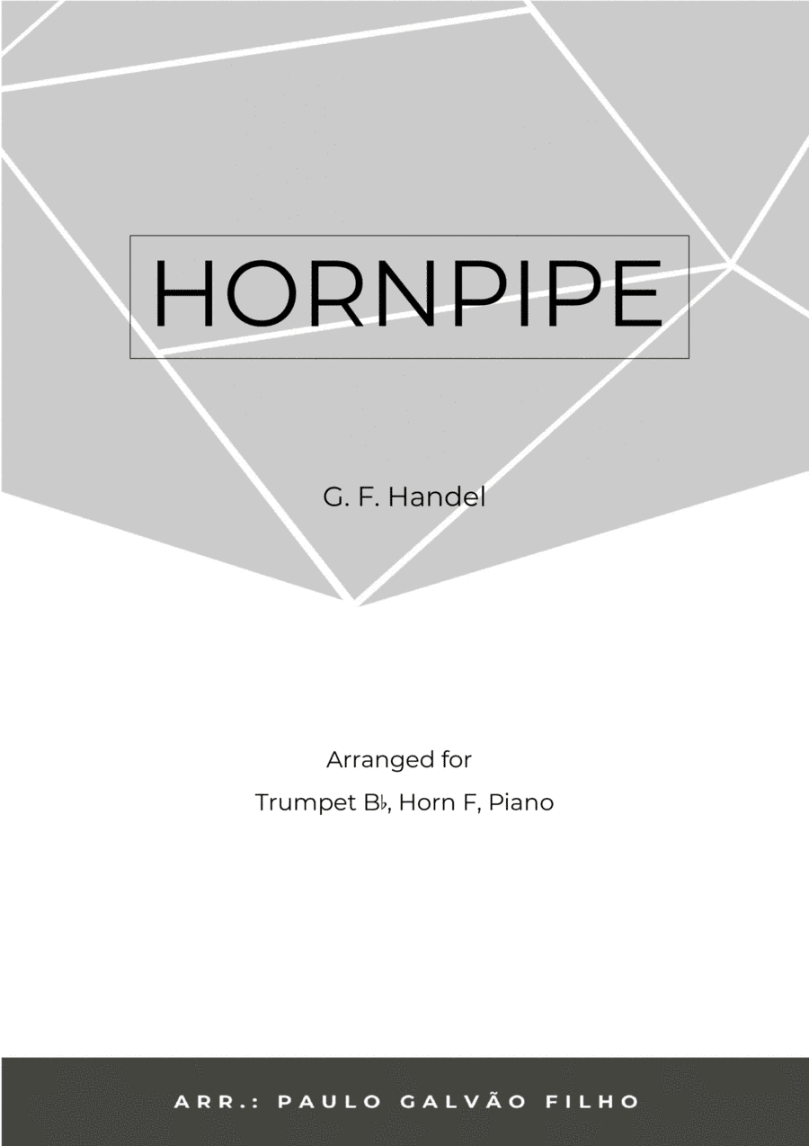 HORNPIPE - HANDEL - BRASS PIANO TRIO (TRUMPET, HORN & PIANO) (arr. Paulo Galvão Filho)