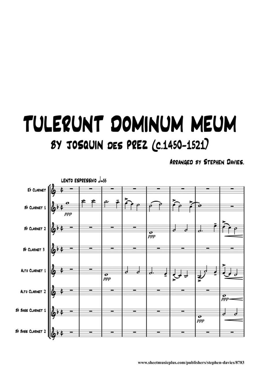 'Tulerunt Dominum Meum' by Josquin Des Prez arranged for Clarinet Octet. (arr. Stephen Davies)