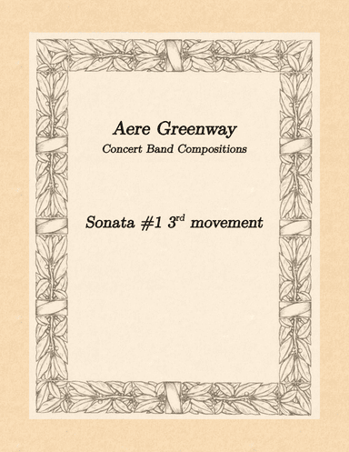 Sonata # 1 - 3rd movement, for Concert Band