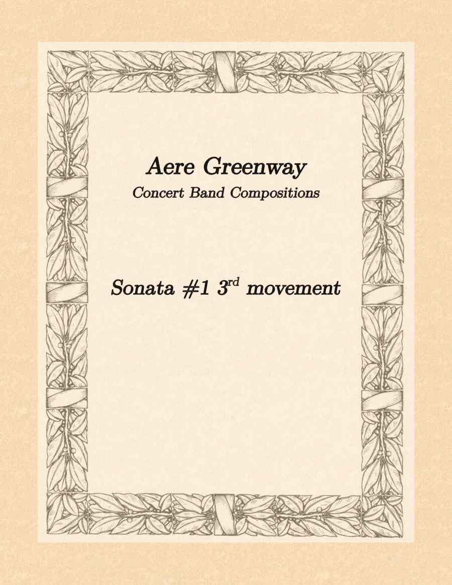 Sonata # 1 - 3rd movement, for Concert Band