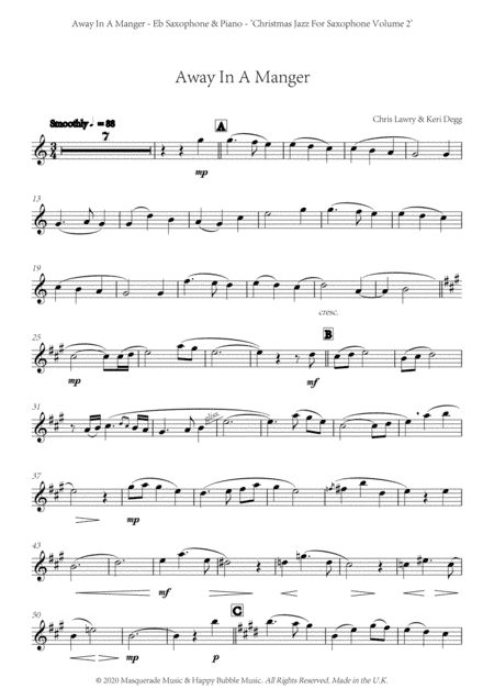 Away In A Manger - Eb Saxophone and Piano (smooshy jazz ballad) by Chris Lawry and Keri Degg. Includ