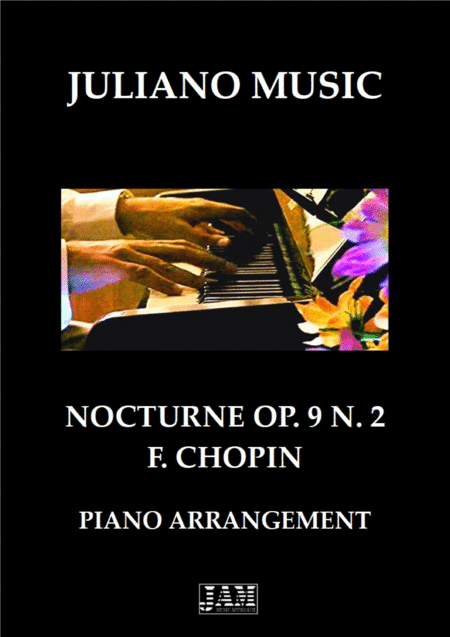NOCTURNE OP. 9 N. 2 - F. CHOPIN (arr. Juliano Music)