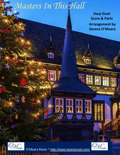 Masters in This Hall, Harp Duet (arr. Serena O’Meara)