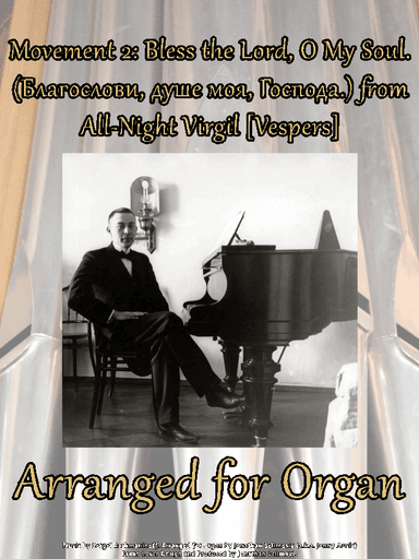 Movement 2: Bless The Lord, O My Soul (All-Night Virgil [Vespers]) (arr. Jonathan Selimovic (a.k.a. Jonny Music))