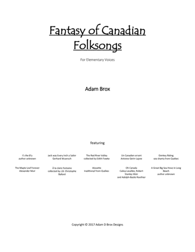 Fantasy of Canadian Folksongs - For Elementary Choir