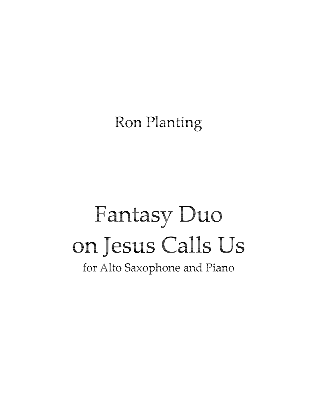 Fantasy Duo on Jesus Calls Us for Alto Saxophone and Piano
