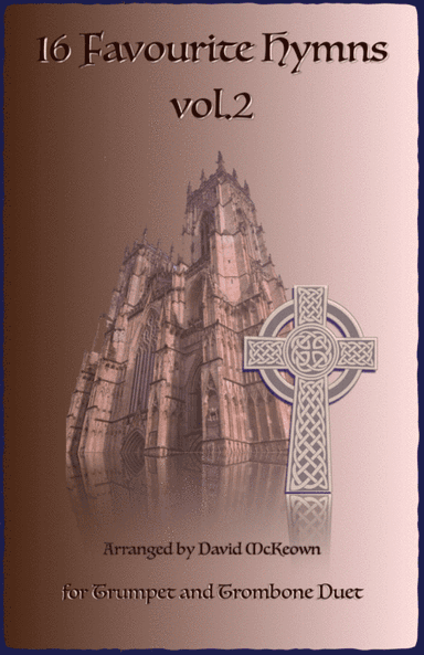 16 Favourite Hymns Vol.2 for Trumpet and Trombone Duet (arr. David McKeown)
