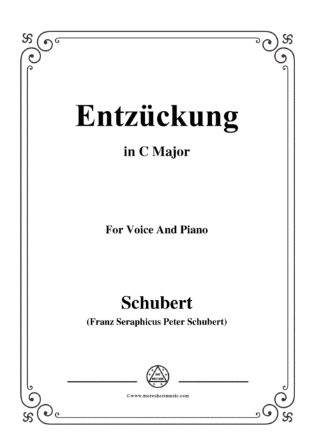 Schubert-Entzückung,in C Major,for Voice&Piano (arr. MSM)