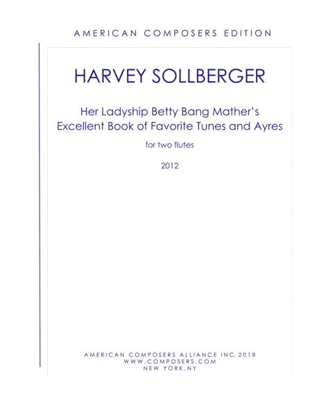 [Sollberger] Her Ladyship Betty Bang Mather's Excellent Book of Favorite Tunes and Ayres
